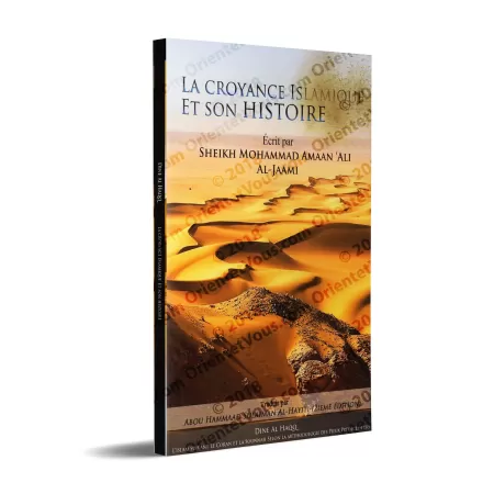 La croyance Islamique et Son Histoire