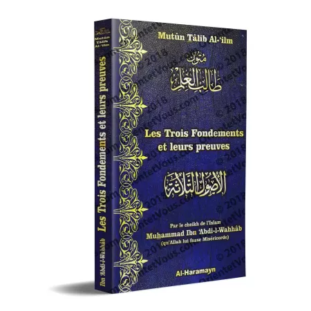 Mutûn Tâlib Al-'Ilm: Les Trois Fondements et Leurs Preuves [Format Poche - Bilingue]