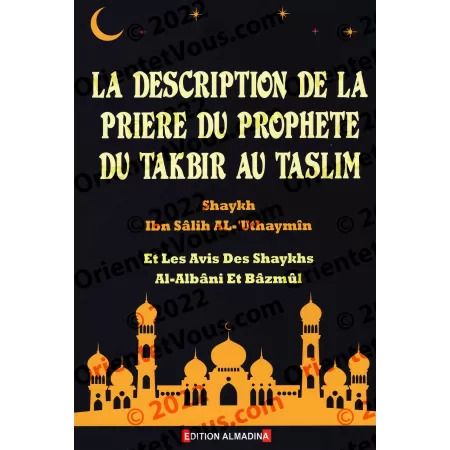 La description de la prière du Prophète [Al-'Uthaymîn]