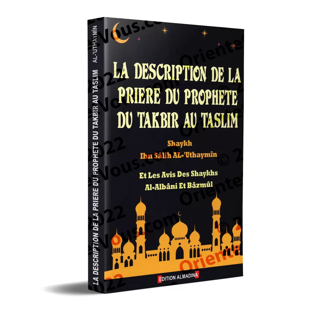La description de la prière du Prophète [Al-'Uthaymîn]