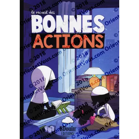 Le recueil des Bonnes Actions [Livre Illustré]
