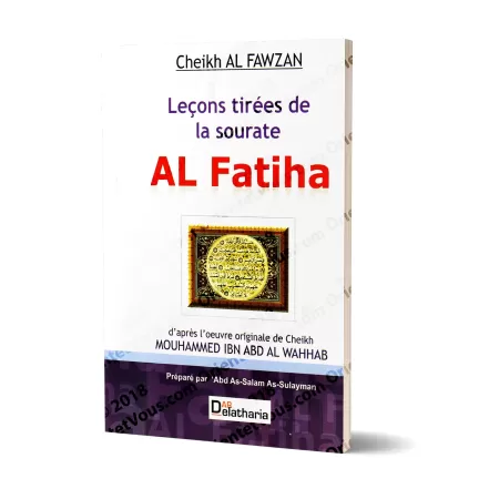 Explication des Leçons Tirées de la Sourate Al-Fatiha [al-Fawzân]