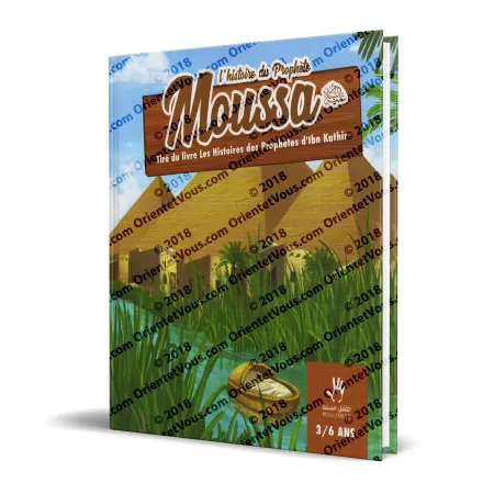 L'histoire du Prophète Moussa 3/6 ans