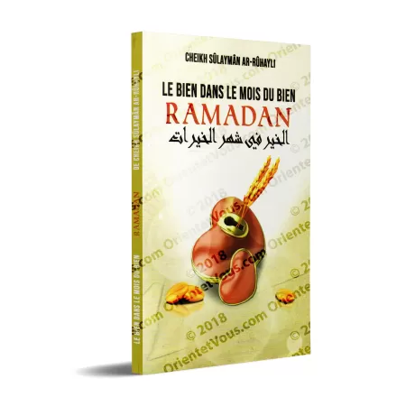 Le Bien dans le mois du Bien: Ramadan